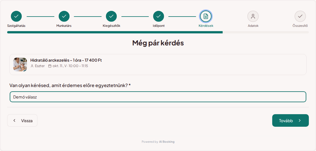 Időpontfoglaló rendszer kozmetikusoknak – Kozmetikai kezelés előzetes foglalási kérdése: Van olyan kérésed, amit érdemes előre egyeztetnünk?
