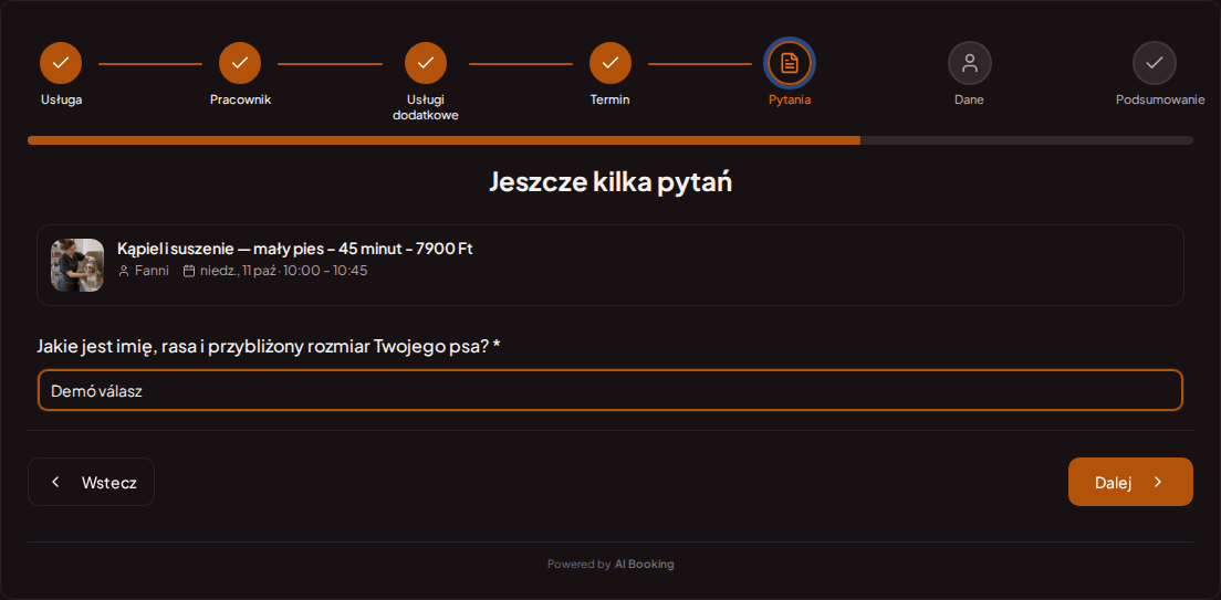 System rezerwacji dla groomerów – Pytanie przy wstępnej rezerwacji pielęgnacji psa: Jak nazywa się Twój pies, jaka jest jego rasa i przybliżony rozmiar? System rezerwacji dla groomerów – Pytanie przy wstępnej rezerwacji pielęgnacji psa: Jak nazywa się Twój pies, jaka jest jego rasa i przybliżony rozmiar?