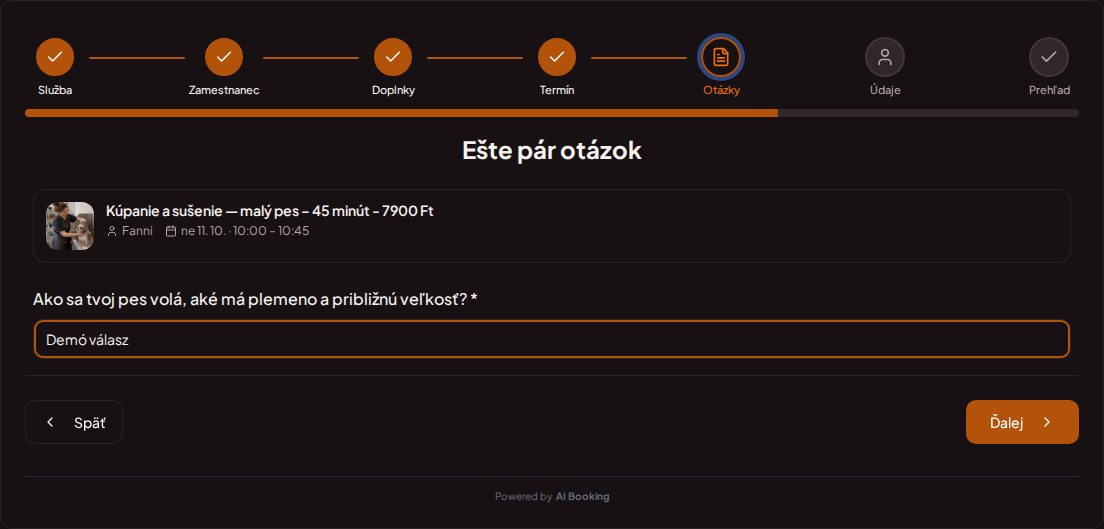 Systém rezervácií pre psie salóny – Predrezervačná otázka pre psiu kozmetiku: Ako sa tvoj pes volá, aké má plemeno a približnú veľkosť?