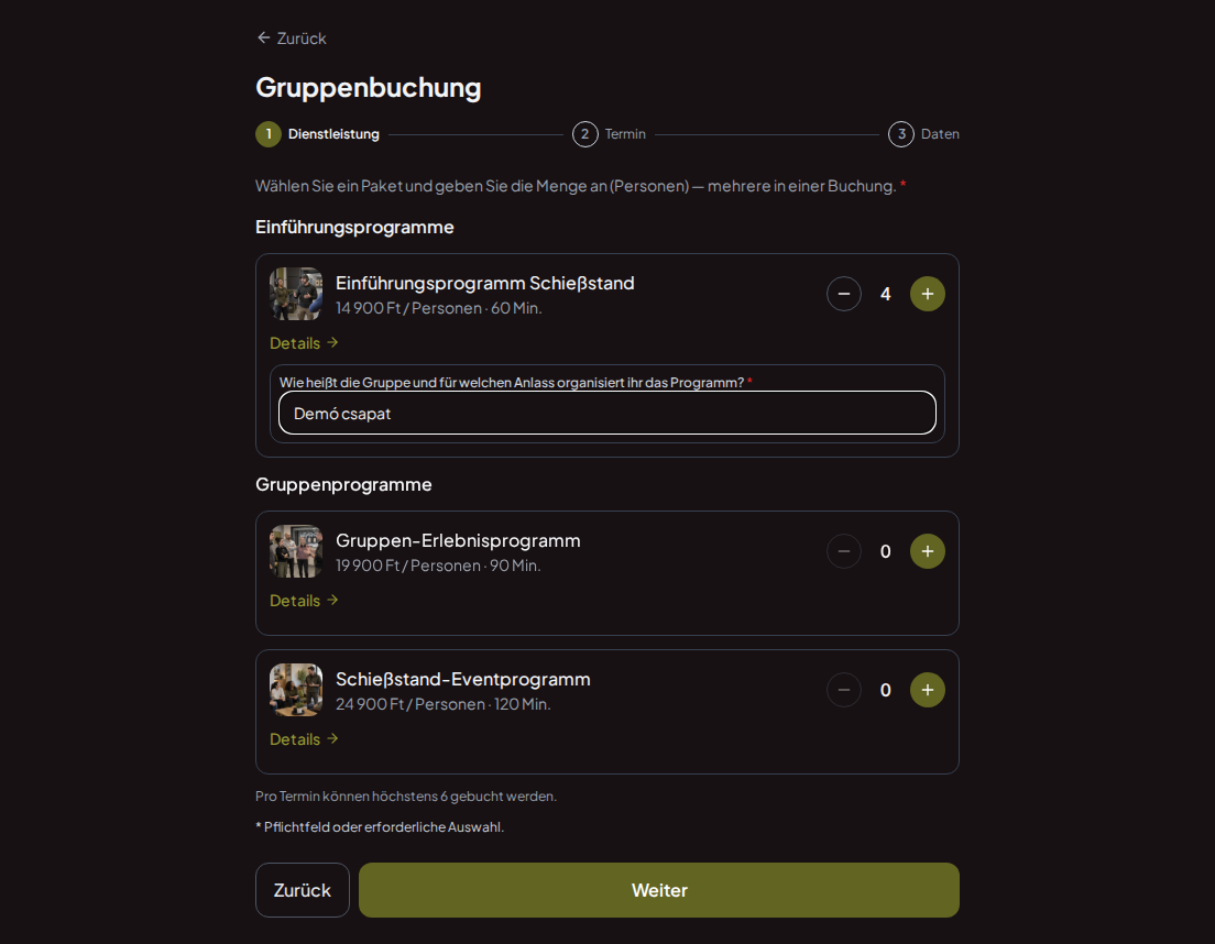 Terminbuchungssystem für Schießstände – Vorab-Buchungsfrage für Schießstand-Gruppenprogramm: Wie heißt die Gruppe und für welchen Anlass organisiert ihr das Programm? Terminbuchungssystem für Schießstände – Vorab-Buchungsfrage für Schießstand-Gruppenprogramm: Wie heißt die Gruppe und für welchen Anlass organisiert ihr das Programm?