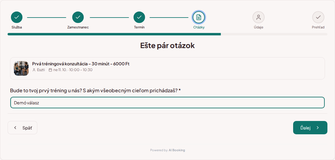 Systém na rezerváciu termínov pre osobných trénerov – Predrezervačná otázka osobného tréningu: Bude to tvoj prvý tréning u nás a s akým všeobecným cieľom prichádzaš?